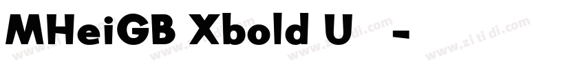 MHeiGB Xbold U 普通字体转换